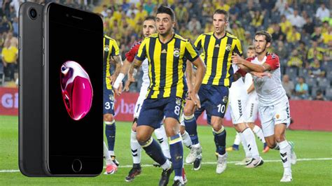 F­e­n­e­r­b­a­h­ç­e­’­y­i­ ­E­l­e­y­e­n­ ­V­a­r­d­a­r­’­ı­n­ ­G­a­l­i­b­i­y­e­t­ ­P­r­i­m­i­:­ ­i­P­h­o­n­e­ ­7­